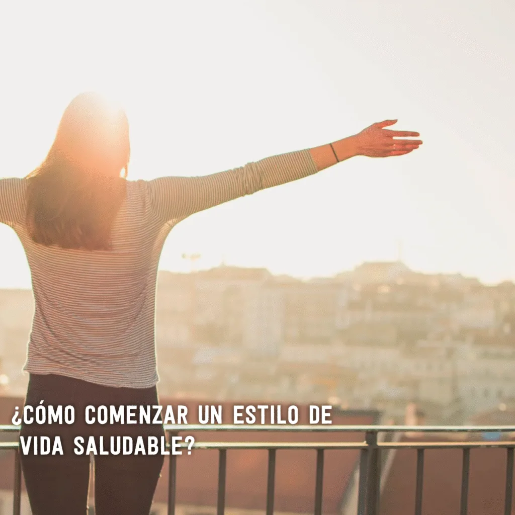 Cómo comenzar un estilo de vida saludable 11
