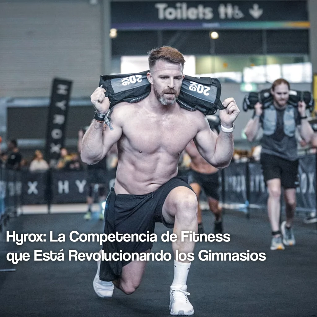 Hyrox: La Competencia de Fitness que Está Revolucionando los Gimnasios hyrox la competencia de fitness que esta revolucionando los gimnasios